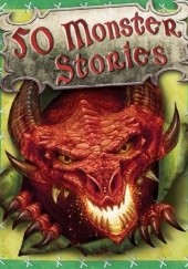 Okładka książki 50 Monster Stories Thomas Tig