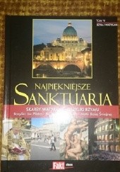 Okładka książki Najpiękniejsze Sanktuaria. Rzym i Watykan. Tom VI. Piotr Żak