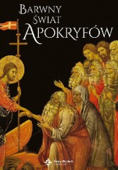 Okładka książki Barwny świat apokryfów Marek Starowieyski