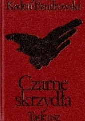 Okładka książki Czarne skrzydła. Część 2. Tadeusz Juliusz Kaden-Bandrowski