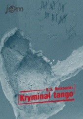 Okładka książki Kryminał Tango K. S. Rutkowski