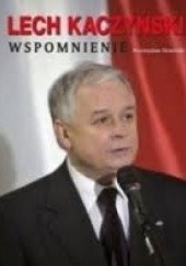 Okładka książki Lech Kaczyński. Wspomnienie Przemysław Słowiński