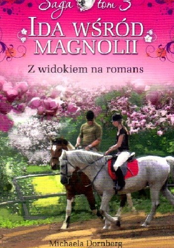 Okładki książek z cyklu Ida wśród Magnolii