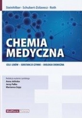 Okładka książki Chemia medyczna. Cele leków, substancje czynne, biologia chemiczna. Anna Jelińska, Jerzy Pałka, Marianna Zając