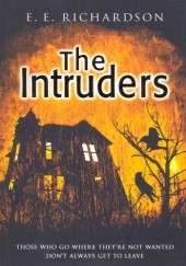 Okładka książki The Intruders E.E. Richardson