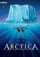 Okładka książki Arctica 1. Dziesięć tysięcy lat pod lodem Bojan Kovacevic, Daniel Pecquer