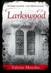 Okładka książki Larkswood Valerie Mendes