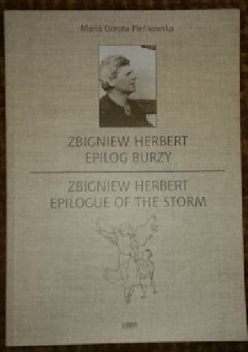 Okładka książki Zbigniew Herbert - Epilog Burzy Maria Dorota Pieńkowska