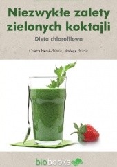 Okładka książki Niezwykle zalety zielonych koktajli Colette Hervé-Pairain