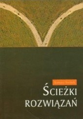 Okładka książki Ścieżki rozwiązań Tomasz Świtek
