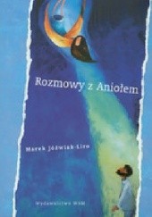 Okładka książki Rozmowy z aniołem Marek Jóźwiak - Liro