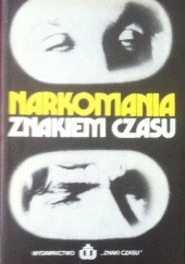 Okładka książki Narkomania znakiem czasu Rajmund Ładysław Dąbrowski