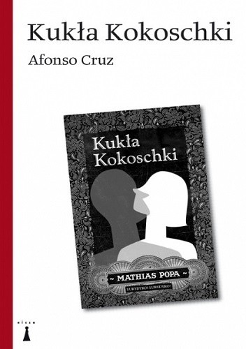 Okładka książki Kukła Kokoschki Afonso Cruz