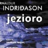Okładka książki Jezioro Arnaldur Indriðason