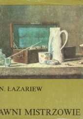 Okładka książki Dawni Mistrzowie Wiktor N. Łazariew