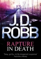 Okładka książki Rapture In Death J.D. Robb