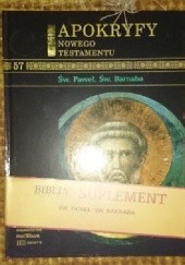 Okładka książki Apokryfy Nowego Testatmentu - Św. Paweł, św. Barnaba T.57 praca zbiorowa