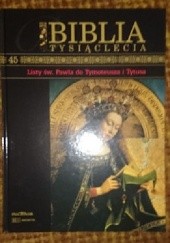 Okładka książki Biblia Tysiąclecia - List św. Pawła do Tymoteusza i Tytusa T.45 praca zbiorowa