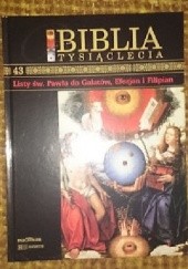 Okładka książki Biblia Tysiąclecia - Listy św. Pawła do Galatów, Efezjan i FilipianT.43 praca zbiorowa
