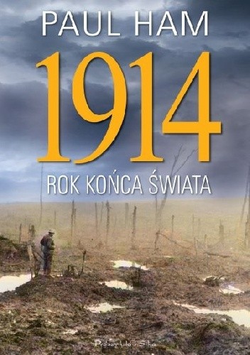 1914. Rok końca świata