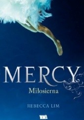 Okładka książki Mercy. Miłosierna Rebecca Lim