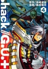 Okładka książki .hack//G.U. + (4) Tatsuya Hamazaki, Yuzuka Morita