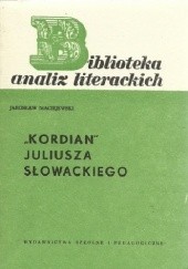 Okładka książki Kordian Jarosław Maciejewski, Juliusz Słowacki
