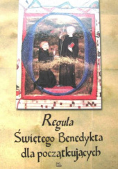 Okładka książki Reguła św. Benedykta dla początkujących Wil Derkse