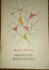 Okładka książki Okruchy bursztynu Helena Raszka