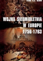 Wojna siedmioletnia w Europie. 1756-1763.