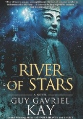 Okładka książki River of Stars Guy Gavriel Kay