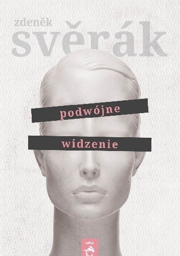 Okładka książki Podwójne widzenie Zdeněk Svěrák