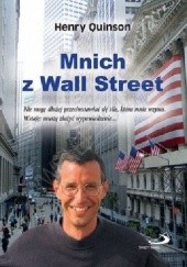 Okładka książki Mnich z Wall Street Henry Quinson