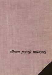 Okładka książki Album poezji miłosnej Wiktor Woroszylski
