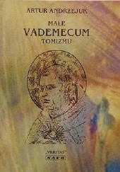 Okładka książki Małe Vademecum Tomizmu Artur Andrzejuk