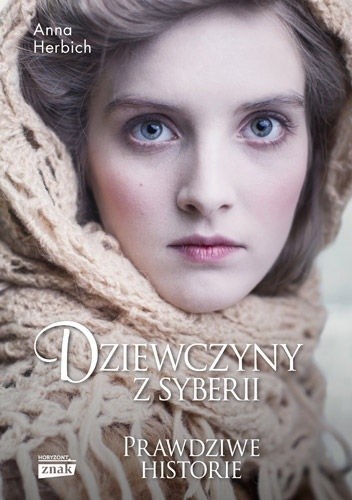 Okładka książki Dziewczyny z Syberii Anna Herbich-Zychowicz
