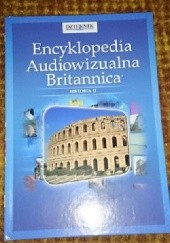 Okładka książki Encyklopedia audiowizualna Britannica - historia 2 praca zbiorowa