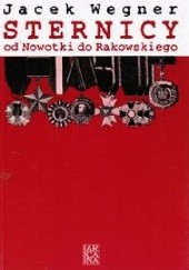 Okładka książki Sternicy. Opowieść o 10 przywódcach PPR-PZPR od Nowotki do Rakowskiego Jacek Wegner