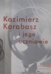 Okładka książki Kazimierz Karabasz i jego uczniowie Wanda Mirowska