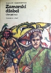 Okładka książki Zamorski diabeł (Jan-guj-tzy) Wacław Sieroszewski