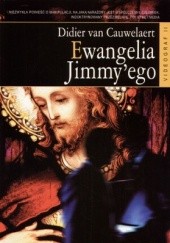 Okładka książki Ewangelia Jimmy'ego Didier van Cauwelaert
