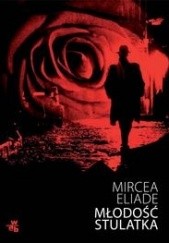 Okładka książki Młodość stulatka Mircea Eliade