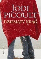 Okładka książki Dziesiąty krąg Jodi Picoult