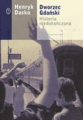 Okładka książki Dworzec Gdański Henryk Dasko