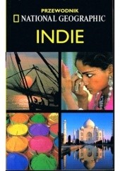 Okładka książki Indie. Przewodnik National Geographic Louise Nicholson