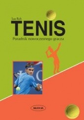 Okładka książki Tenis Poradnik nowoczesnego gracza Sue Rich