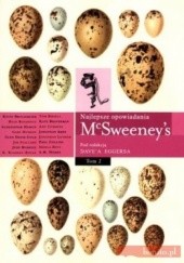 Okładka książki McSweeney's. Najlepsze opowiadania. Tom 2 