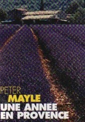 Okładka książki Une annee en Provence Peter Mayle