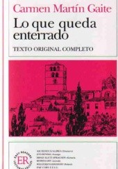 Okładka książki Lo que queda enterrado autora Carmen Martín Gaite, 9788723900180