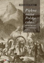 Okładka książki Piękna nasza Polska cała... Małgorzata Łoboz